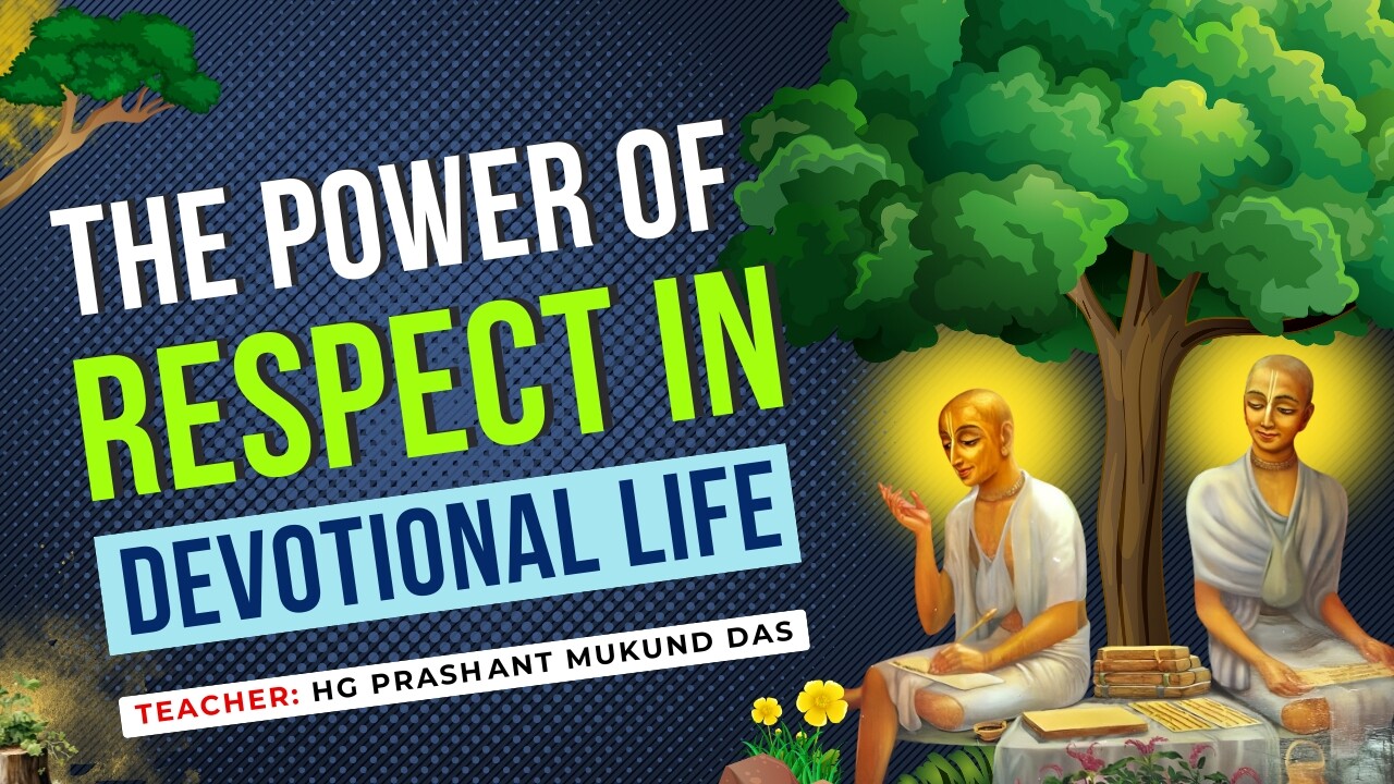 Course | The Power of Respect in Devotional Life