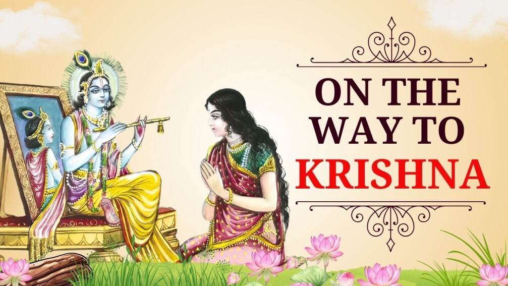 Course | On the way to Krishna