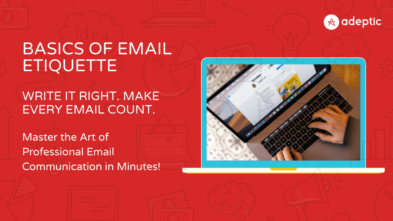 Basics of Email Etiquette [Self-Paced]
