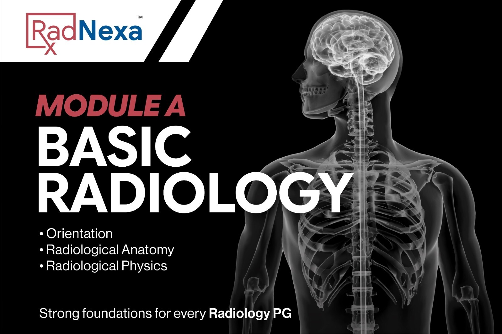 Module A : Basic Radiology